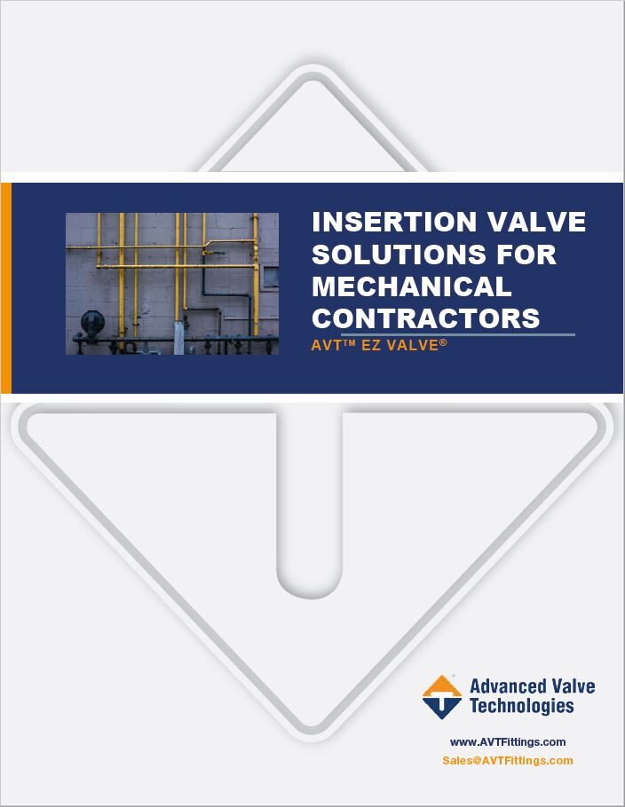 Insertion Valve Solutions for Mechanical Contractors